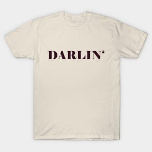 Darlin' T-Shirt